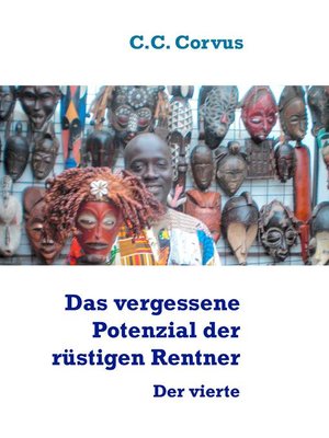 cover image of Das vergessene Potenzial der rüstigen Rentner